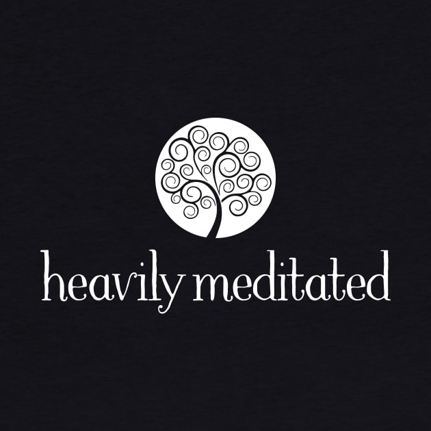 Heavily Meditated by e2productions